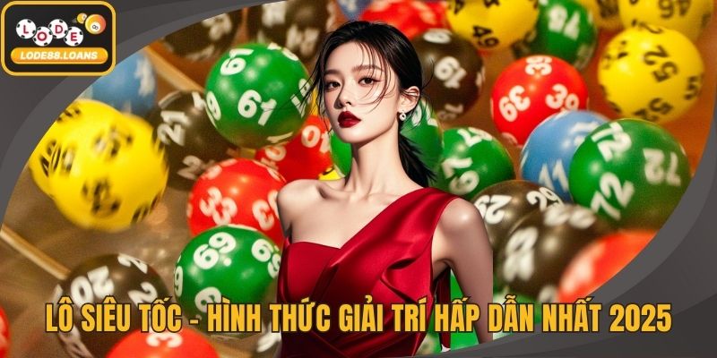 Lô Siêu Tốc
